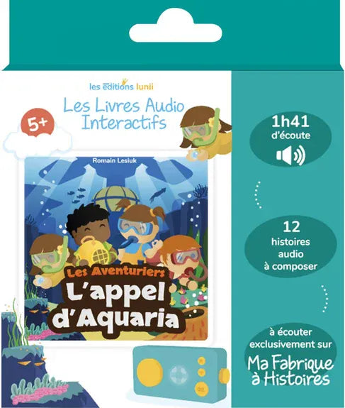 Lunii - Livre audio interactif - L'appel d'Aquaria
