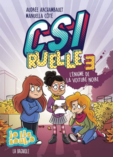 CSI Ruelle T03 - L'énigme de la voiture noire