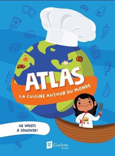 Atlas : la cuisine autour du monde