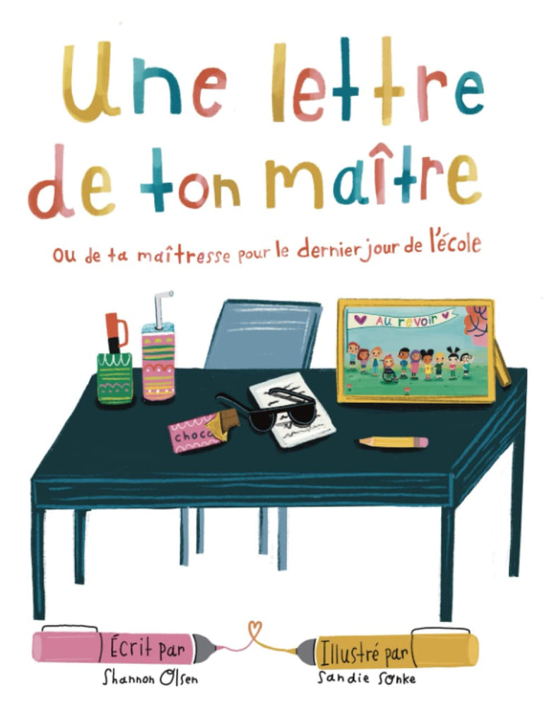 Une lettre de ton maître ou de la maîtresse pour le dernier jour de l'école