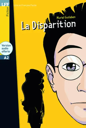 Lire en français facile - La disparition - A2