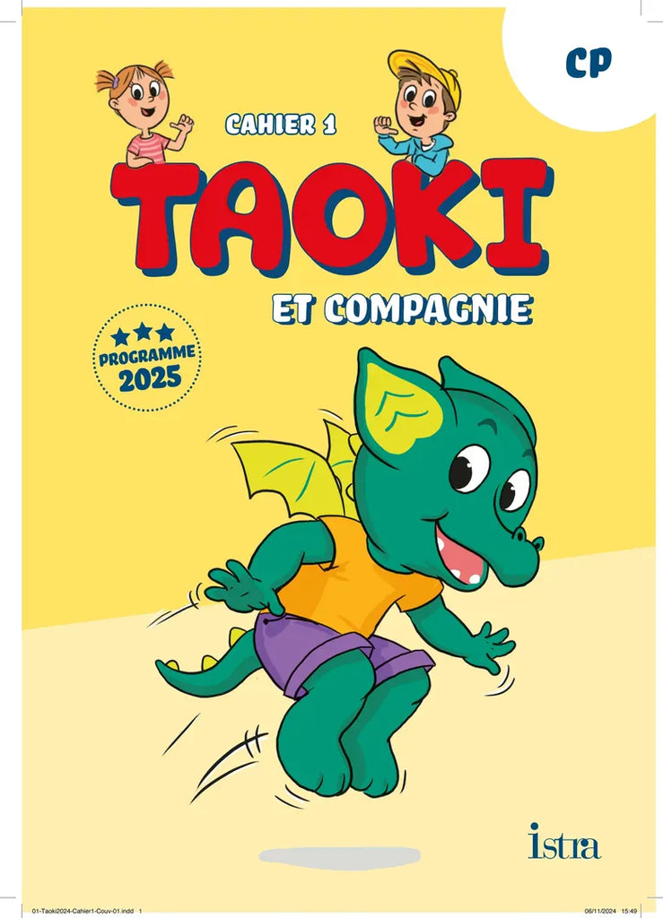 Taoki et compagnie - Cahier 1 - CP