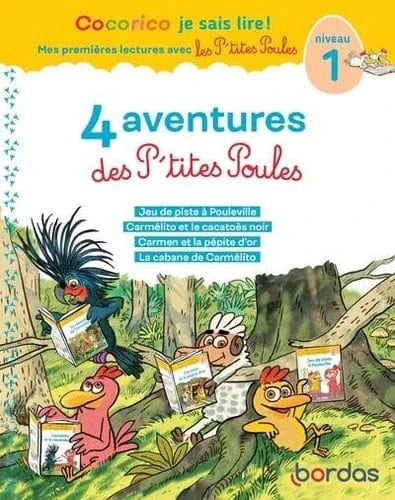 4 aventures des P'tites Poules - Niveau 1