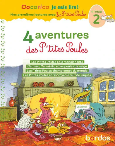 4 aventures des P'tites Poules - Niveau 2