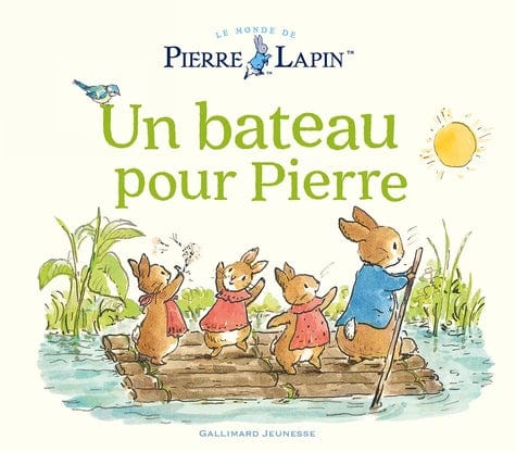 Pierre Lapin - Un bateau pour Pierre