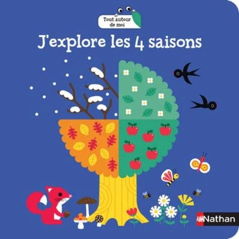 Tout autour de moi - J'explore les saisons