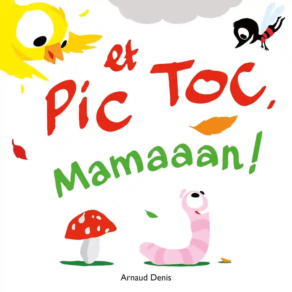 Pic et Toc - Mamaaan !