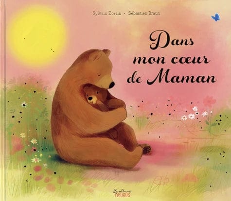 Dans mon cœur de maman