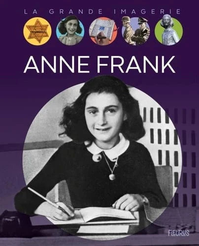 La grande imagerie - Anne Frank
