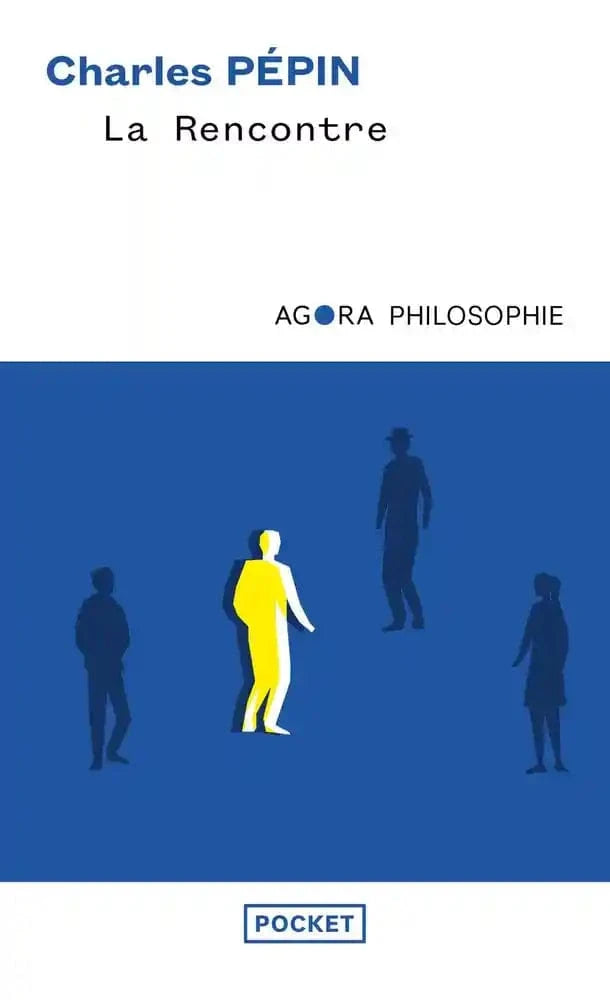 La rencontre - Une philosophie