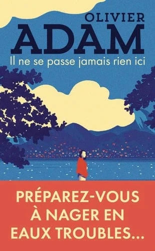 Il ne se passe jamais rien ici