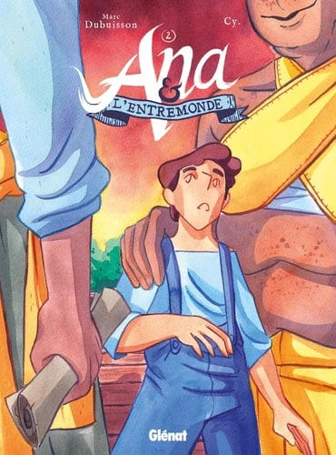 Ana et l'entremonde T02