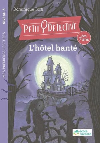 Petit détective - L'hôtel hanté - Niveau 3