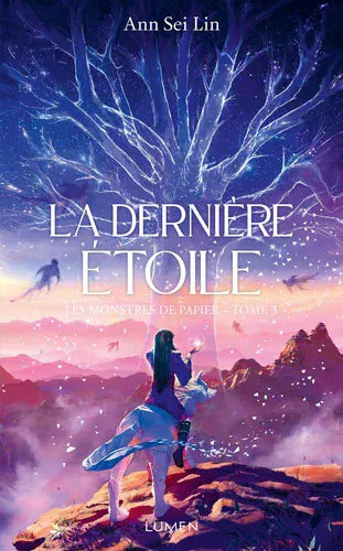 Les monstres de papier T03 - La dernière étoile