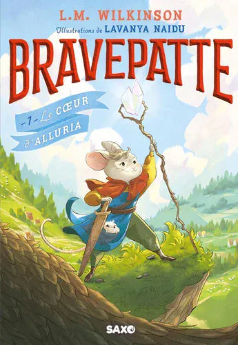 Bravepatte T01 - Le coeur d'Alluria