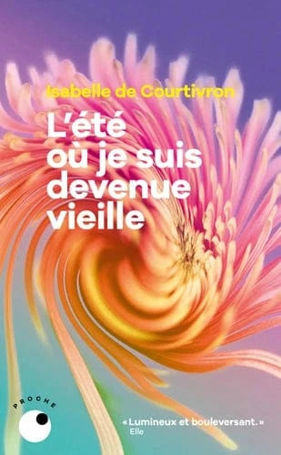 L'été où je suis devenue vieille