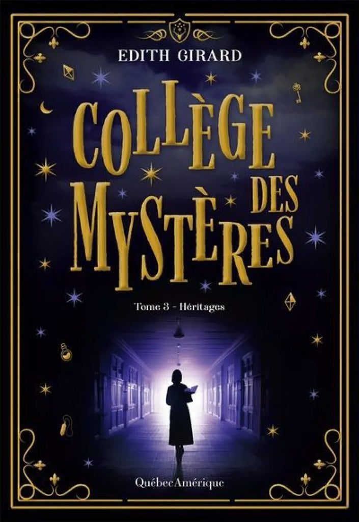 Collège des mystères T03 - Héritages