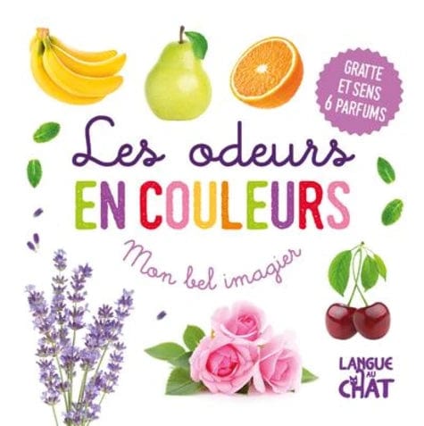 Mon bel imagier - Les odeurs en couleurs