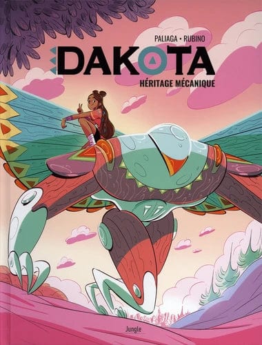 Dakota T01 - Héritage mécanique