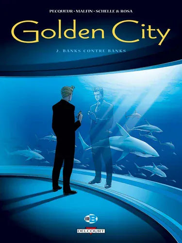 Golden city T02 - Banks contre Banks
