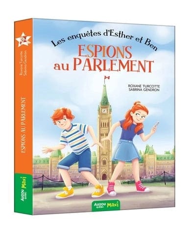 Les enquêtes d'Esther et Ben T06 - Espions au Parlement