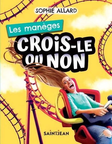 Crois-le ou non - Les manèges