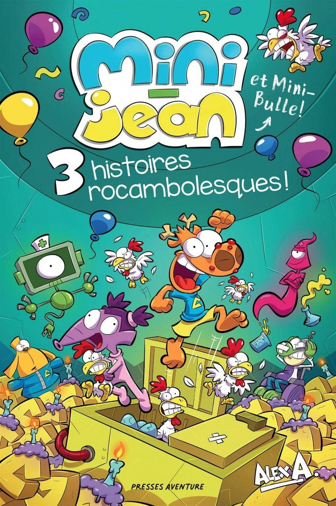 Mini-Jean et Mini-Bulle - 3 histoires rocambolesques !