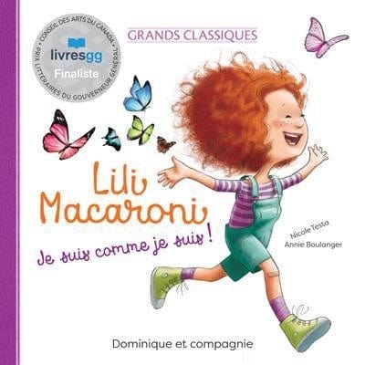 Lili Macaroni Je suis comme je suis!