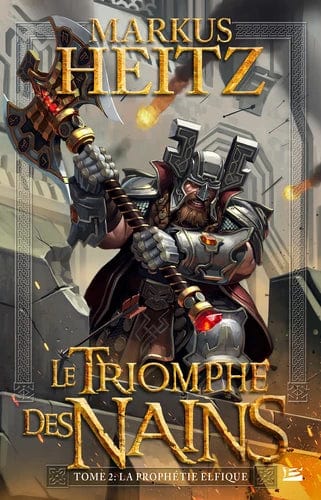Le triomphe des nains T02 - La prophétie elfique