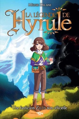 La légende de Hyrule - Une fanfiction Zelda non officielle