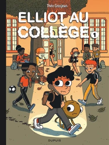 Elliot au collège T01 - Panique en sxième