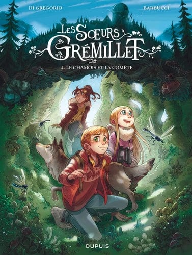 Les sœurs Grémillet T04 - Le chamois et la comète