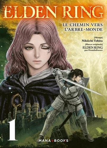 Elden Ring T01 - Le chemin vers l'Arbre-Monde