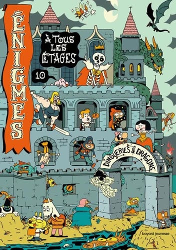 Énigmes à tous les étages T10 - Dingueries et dragons