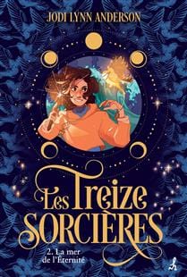 Les treize sorcières T02 - La mer de l'Éternité