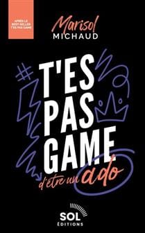 T'es pas game d'être un ado