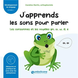 J'apprends les sons pour parler