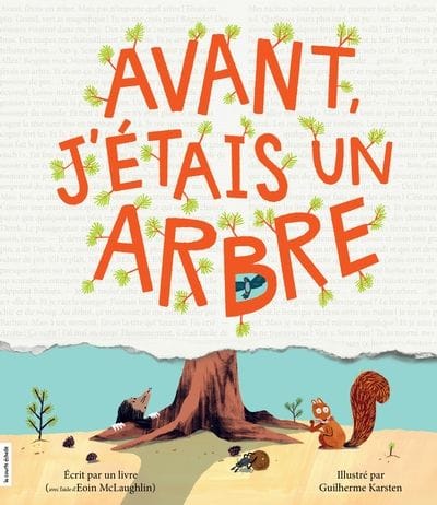 Avant, j'étais un arbre