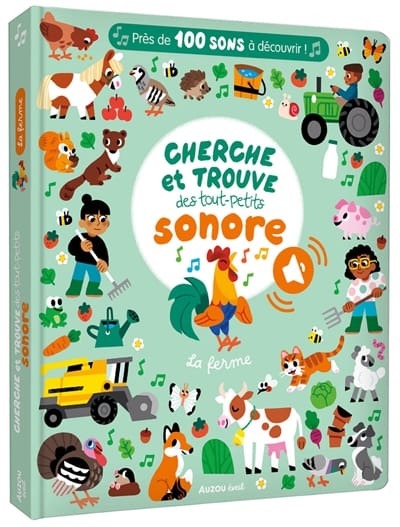 Cherche et trouve des tout-petits sonore - la ferme - près de 100 sons à découvrir