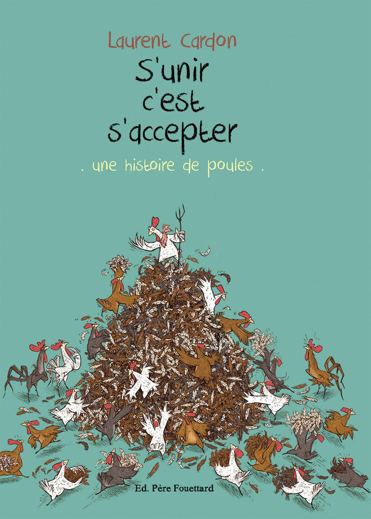 S'unir, c'est s'accepter : une histoire de poules