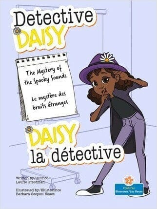 Daisy la détective - Le mystère des bruits étranges - Bilingue