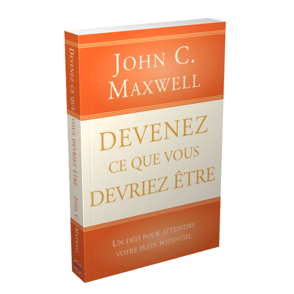 Devenez ce que vous devriez être
