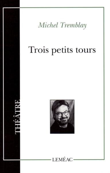 Trois petits tours