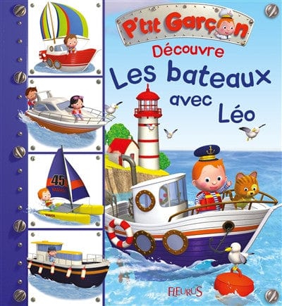P'tit garçon - Découvre les bateaux avec Léo