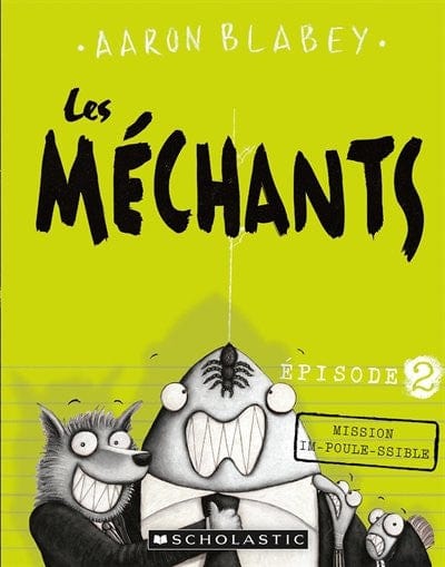 Les méchants T02