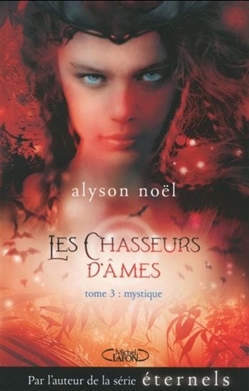 Les chasseurs d'Âmes T03 - Mystique