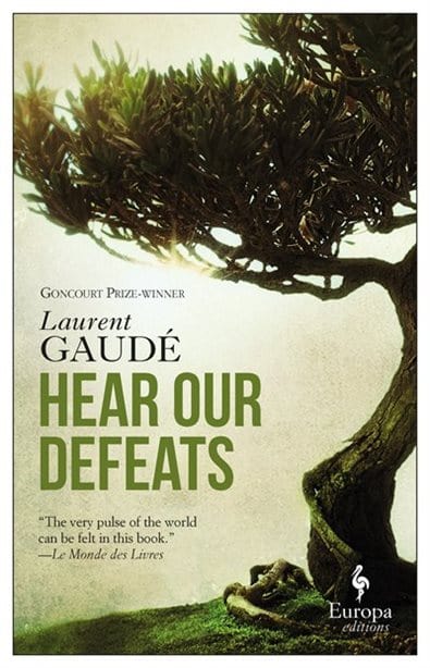 Hear our defeats