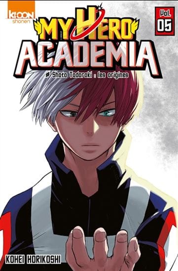 My Hero Academia T05 - Shoto Todoroki : les origines