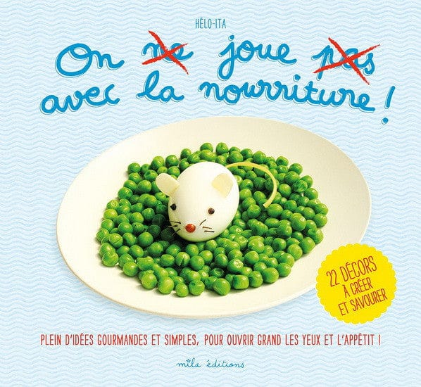 On ne joue pas avec la nourriture