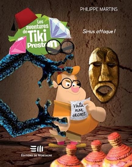 Les aventures de Tiki Preston T05 - Sirius attaque!